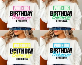 Warning Birthday Behavior In Progress Svg, Bday Shirt Design, Birthday Girl Gift, Birthday Boy Celebration, Bundle Svg, Digital Download