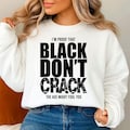 I'm Proof That Black Don't Crack Svg Png, The Age Might Fool You Svg Png, Black History Month Svg, Cut File For Cricut, Instant Download