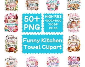 Funny Kitchen Towel Clipart Bundle, 50+ PNG Quotes (Digital Download)