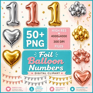 Puede incluir: Un conjunto de imágenes prediseñadas digitales con números de globos de aluminio, corazones y estrellas en plata, oro rosa y oro. Incluye pancartas y texto que dice "50+ PNG", "High Res 4000x4000 300 DPI Files" y "Foil Balloon Numbers Digital Clipart".