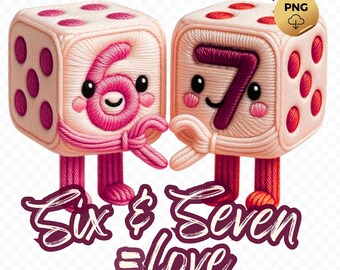 Six & Seven Love PNG Embroidered Dice Design