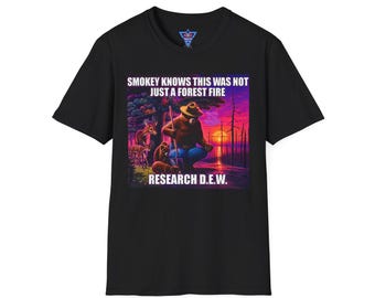 Smokey Bear 'This Was Not Just a Forest Fire' T-Shirt | Research D.E.W. | Funny Political Humor