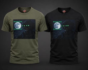 Moons Out Goons Out | Moon Night Vision Tee, Gamer Veteran Humor Shirt
