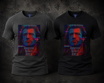 Freedom Is Not Free Glitch Portrait T-Shirt | Neon Tactical | Political Patriot Statement Tee