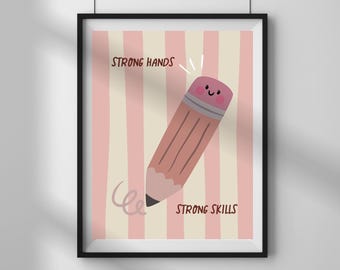Strong Hands Strong Skills Poster | Occupational Therapy Wall Art | Classroom Printable | Kids Room Motivation