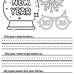 May include: Black and white New Year's coloring page with the text "NEW YEAR" inside a snow globe design. Includes fireworks, glasses with "20 26" in the lenses, and prompts to write goals for the year.