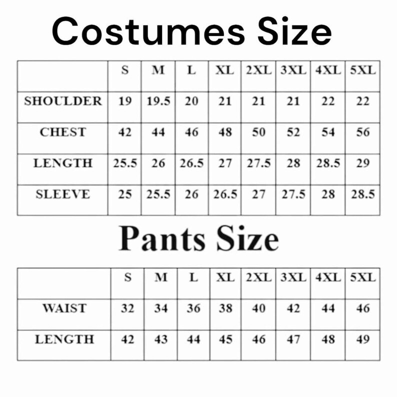 May include: A black and white sizing chart for costumes and pants. The table lists measurements for sizes S through 5XL, including shoulder, chest, length, and sleeve for costumes, and waist and length for pants, with numerical values provided.