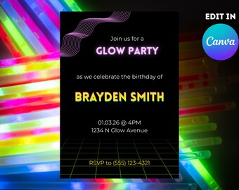 Könnte beinhalten: Schwarze Einladung für eine Glow-Party mit Neontext, der "GLOW PARTY" und "BRAYDEN SMITH" lautet. Datum und Uhrzeit sind unten angegeben. Der Hintergrund ist schwarz mit bunten Knicklichtern.