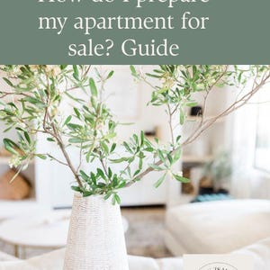 May include: A white textured vase with a branch of green leaves, set against a blurred living room backdrop. Text at the top reads "HOME STAGING" and "How do I prepare my apartment for sale? Guide". A logo is at the bottom.