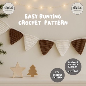 Może przedstawiać: Wzór na szydełkową girlandę z naprzemiennymi białymi i brązowymi trójkątnymi flagami. Wyświetlany jest tekst "EASY BUNTING CROCHET PATTERN". Dodatkowy tekst to "BEGINNER FRIENDLY PATTERN + US TERMS" i "PDF CROCHET PATTERN".