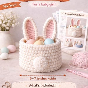 May include: A crochet bunny basket with pink-lined ears, holding pastel-colored eggs. The basket is approximately 5-7 inches wide. The image includes the text "Crochet Bunny Basket" and "Pattern PDF". The pattern is described as "No-Sew" and "Beginner Friendly".