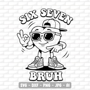 Op de afbeelding: Zwart-wit afbeelding van een hartvormig personage met een zonnebril, een achterwaartse baseballpet en sneakers. Het personage maakt het 'oké' handgebaar en wijst. De woorden 'SIX SEVEN' en 'BRUH' staan erboven en eronder.