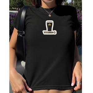 Women's Baby Tee, Vitamin G Shirt, Funny Irish Beer Baby Tee, Guinness Shirt, St Patricks Day Tee, Beer Lover Tee image 1