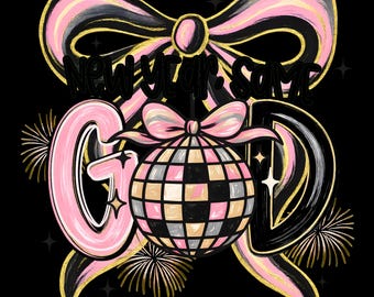 Happy New Years Png 2026 Same Great God Coquette Bow Cross Shirt Design New Year's Eve Png