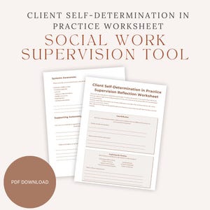 Może przedstawiać: Wyświetlane są dwa arkusze robocze zatytułowane "Client Self-Determination in Practice Supervision Reflection Worksheet" i "Systems Awareness". Tekst "Social Work Supervision Tool" znajduje się u góry. Brązowe koło z napisem "PDF DOWNLOAD" znajduje się w lewym dolnym rogu.