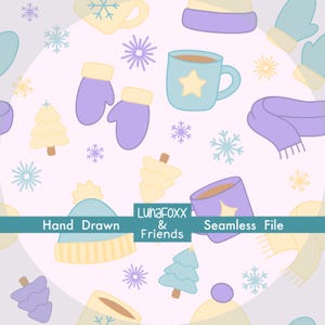 May include: A seamless pattern featuring winter-themed illustrations. The design includes light blue mugs with star accents, purple mittens, hats, scarves, and snowflakes. The words "Hand Drawn" and "Seamless File" are also present.