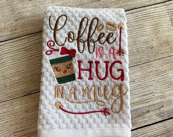 Coffee Is A Hug Hand Towel