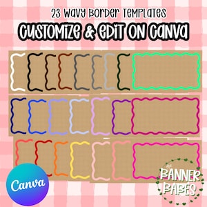 May include: An image showcasing 23 wavy border templates in various colors, with the text "Customize & Edit on Canva." The templates are arranged on a brown background, with a Canva logo in the bottom left corner. The borders are in shades of white, black, brown, gray, green, blue, purple, pink, orange, and yellow.