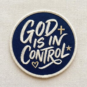 God Is In Control , God Is In Control Patch, Iron On / Sew On Badge, Christian Aesthetic Patch, Jacket Backpack Hat Patch, Gift Idea