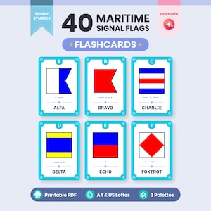 May include: A set of 40 maritime signal flag flashcards featuring letters A through F. Each card displays a colourful flag, a letter, and its corresponding name: Alfa, Bravo, Charlie, Delta, Echo, and Foxtrot. The design includes printable PDF, A4, and US Letter options.
