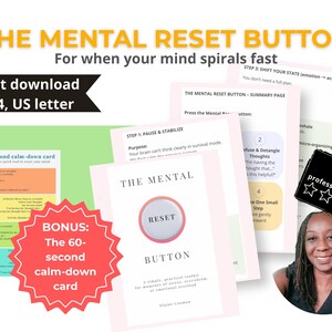 May include: Digital download titled "The Mental Reset Button" with instructions for managing stress and overwhelming emotions. Includes a bonus 60-second calm-down card. The image features a professional therapist and is available in A3, A4, and US letter sizes.