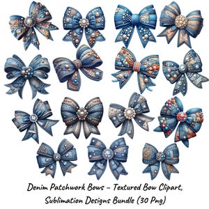 Könnte beinhalten: Eine Sammlung von Denim-Patchwork-Schleifen in verschiedenen Designs. Jede Schleife hat eine strukturierte Optik mit Verzierungen wie Perlen und Strasssteinen. Die Schleifen sind in Blautönen gehalten und eignen sich für Sublimationsdesigns. Der Text auf dem Bild lautet: "Denim Patchwork Bows - Textured Bow Clipart, Sublimation Designs Bundle (30 Png)".