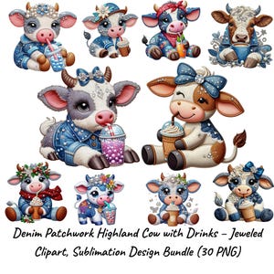 May include: A collection of digitally created Highland cows, each adorned in denim patchwork outfits and jeweled accessories. The cows are depicted with drinks, such as iced coffee and bubble tea. The image includes the text: "Denim Patchwork Highland Cow with Drinks - Jeweled Clipart, Sublimation Design Bundle (30 PNG)".