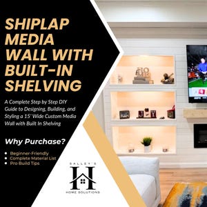 May include: A contemporary living room showcases a shiplap media wall with integrated shelving. The wall incorporates a large television, a fireplace, and recessed shelves displaying decorative items. The image text reads "SHIPLAP MEDIA WALL WITH BUILT-IN SHELVING."