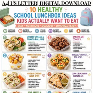 May include: A digital download infographic titled 10 Healthy School Lunchbox Ideas Kids Actually Want To Eat. The document features numbered lists of food recipes, including grilled cheese roll-ups, banana oat cookies, and chicken caesar wraps.