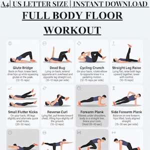 May include: A digital workout chart titled FULL BODY FLOOR WORKOUT with A4 and US LETTER SIZE text. It features twelve illustrated exercise panels including Glute Bridge, Dead Bug, Cycling Crunch, Straight Leg Raise, Flutter Kicks, and Plank variations.