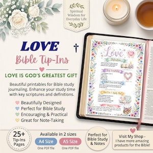 K&ouml;nnte beinhalten: Eine druckbare Bibel-Einlage mit Blumenr&auml;ndern, dem Titel Love, Definitionen, wichtigen Schriftstellen und einem Gebet. Die Seite liegt in einer aufgeschlagenen Bibel, umgeben von Text &uuml;ber Love Bible Tip-Ins und 25+ Seiten in A4 und A5.