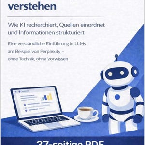 May include: A digital illustration promoting a PDF document. The image features a laptop displaying charts, a coffee cup, and a friendly robot. Text includes "Perplexity verstehen" and "37-seitige PDF."