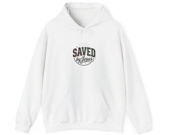 Saved by Jesus Hoodie | faith streetwear, bold vintage type
