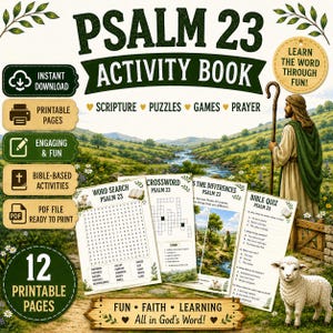 May include: A Psalm 23 activity book featuring printable pages, word searches, crosswords, and quizzes. The cover displays a shepherd with a staff, a lamb, and a landscape with a stream. Text includes "Psalm 23 Activity Book," "Learn the word through fun," and "Fun, faith, learning all in God's word."