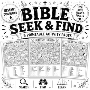 May include: A black and white printable activity set titled BIBLE SEEK & FIND, featuring 5 pages with illustrations of animals, objects, and scenes from the Bible. Each page includes a checklist of items to locate, with icons for search, find, and learn.