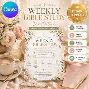 May include: An editable digital invitation template for a weekly Bible study featuring floral illustrations, a cross icon, and text including "Weekly Bible Study," "Grow in God's Word Together," and "Your word is a lamp to my feet."