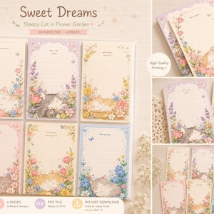 May include: A memo pad set with illustrations of sleeping cats and flowers. The pad contains six pages with different designs, each featuring a cat and floral border. The text "Sweet Dreams" and "Sleepy Cat in Flower Garden" are at the top.