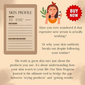 May include: An image advertising a skincare journal. It shows a "SKIN PROFILE" form, a woman applying skincare, and a "BUY NOW" button. The text highlights the journal's role in understanding skin reactions for improved results.