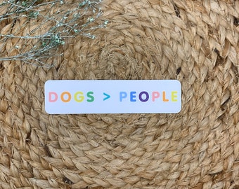 Dogs Over People Sticker