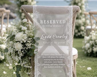 Bannière de chaise en dentelle commémorative réservée - Mariage personnalisé, shower de bébé, fête du souvenir pour les proches