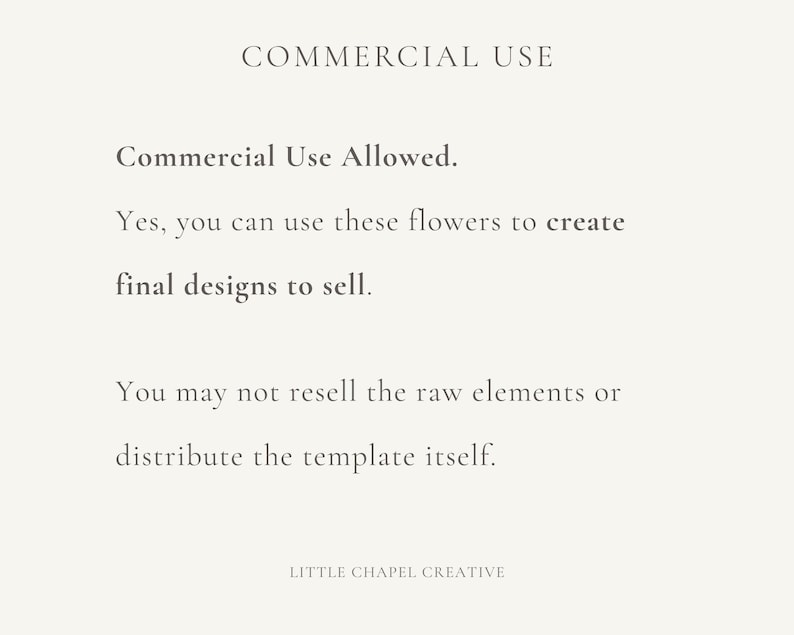 May include: A cream-coloured graphic with the text "COMMERCIAL USE" at the top. The text below states commercial use is allowed for final designs, but not for reselling raw elements or distributing the template. The Little Chapel Creative logo is at the bottom.