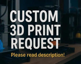 Custom 3D printing