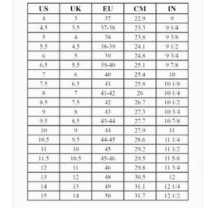 May include: A shoe size conversion chart with columns for US, UK, EU, centimeters, and inches. The chart lists sizes from US 4 (22.9 cm, 9 in) to US 15 (31.7 cm, 12 1/2 in), providing a guide for international shoe sizing.