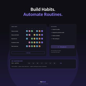 May include: A digital interface titled Build Habits. Automate Routines. featuring a weekly habit tracker with colourful checkmark boxes, a daily routine list, and a quantifiable habit tracker for water intake, all set against a dark background.
