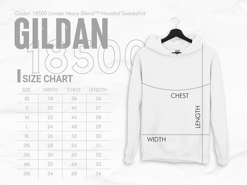May include: White Gildan 18500 Unisex Heavy Blend hooded sweatshirt hanging on a black hanger. A size chart shows measurements in inches for width, chest, and length. The text "GILDAN 18500" is displayed in large, gray letters.