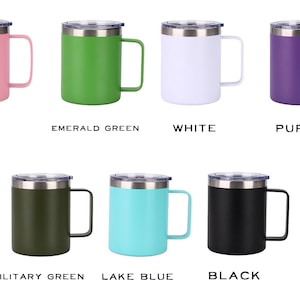 May include: A collection of insulated coffee mugs in various colors, including pink, emerald green, white, purple, navy blue, military green, lake blue, black, and grey. Each mug has a handle and a silver lid. The text labels each color.