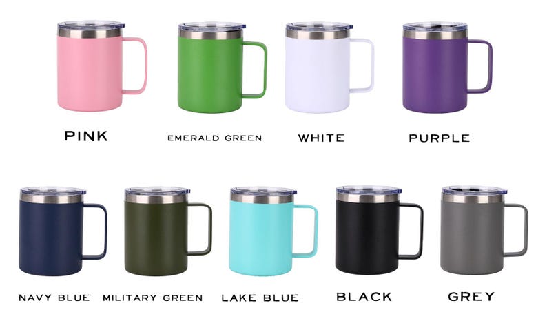 May include: A collection of insulated coffee mugs in various colors, including pink, emerald green, white, purple, navy blue, military green, lake blue, black, and grey. Each mug has a handle and a silver lid. The text labels each color.
