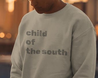 Personalizable Southern Pride Sweatshirt | Child of the South graphic crewneck