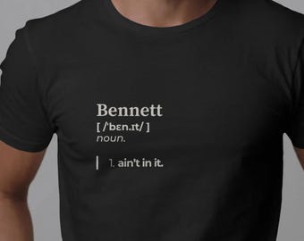 Maglietta con definizione divertente "Il mio nome è Bennett" / Frasi in afroamericane