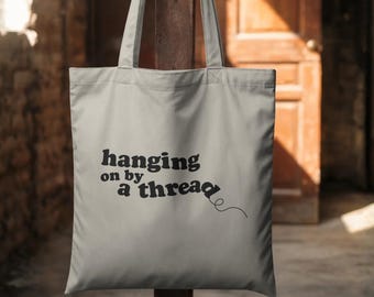 Borsa tote divertente / Appesa a un filo - Umorismo sulla salute mentale / Borsa in tela minimalista